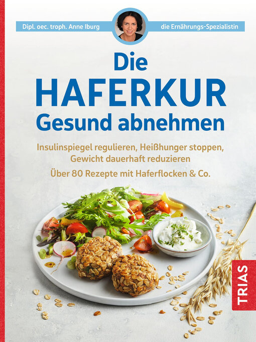 Title details for Die Haferkur. Gesund abnehmen by Anne Iburg - Wait list